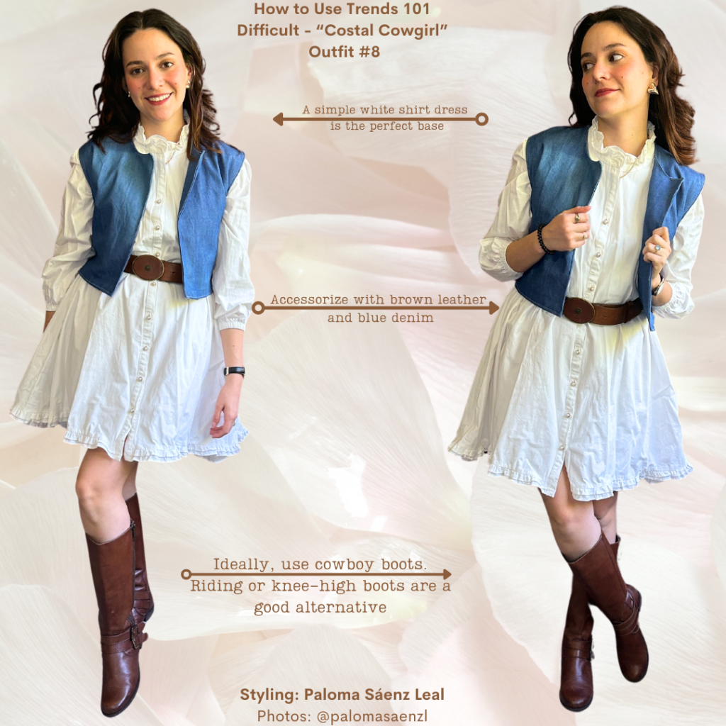 Trends 101 Outfit #8 Costal Cowgirl Look: White shirt dress, denim vest, brown riding boots, brown belt