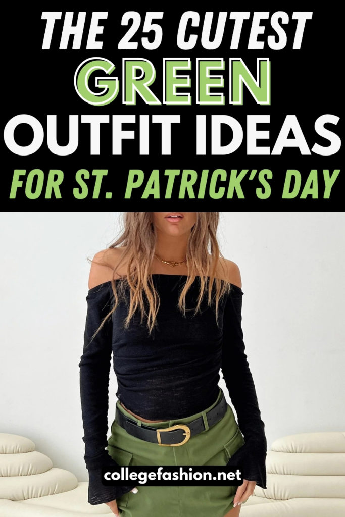 St. Patrick's Day Outfits: 25 Incredibly Cute Green Outfit Ideas